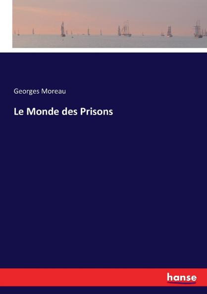 Le Monde des Prisons