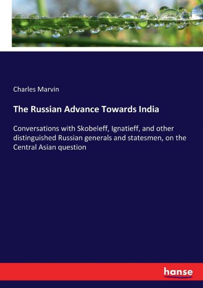 The Russian Advance Towards India
