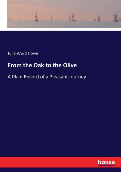 From the Oak to the Olive