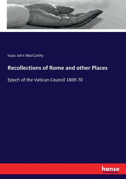Recollections of Rome and other Places