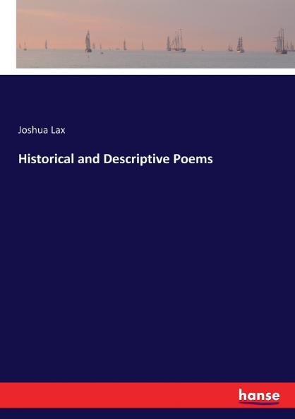 Historical and Descriptive Poems