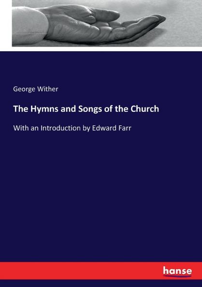 The Hymns and Songs of the Church