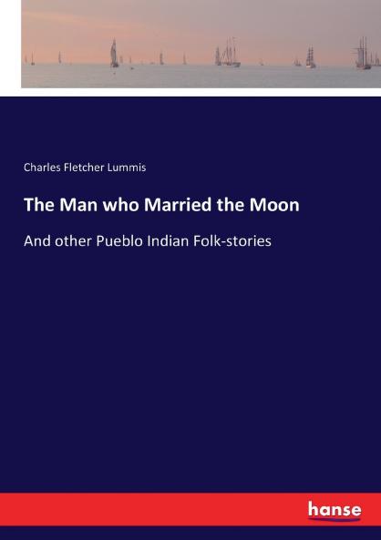 The Man who Married the Moon