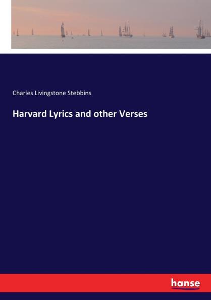 Harvard Lyrics and other Verses