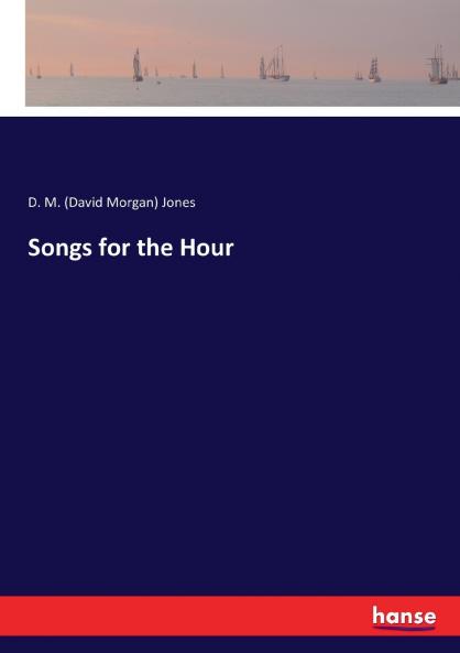 Songs for the Hour