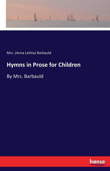 Hymns in Prose for Children