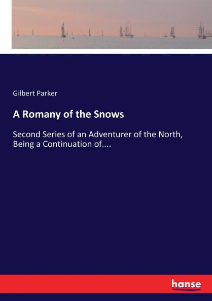 A Romany of the Snows