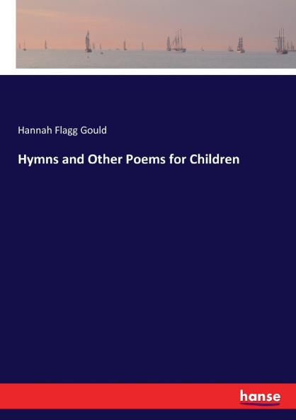 Hymns and Other Poems for Children