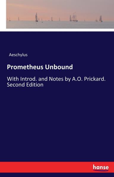 Prometheus Unbound