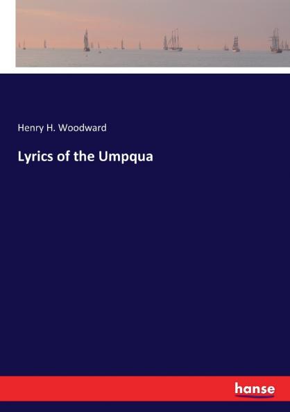 Lyrics of the Umpqua
