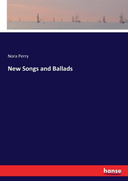 New Songs and Ballads