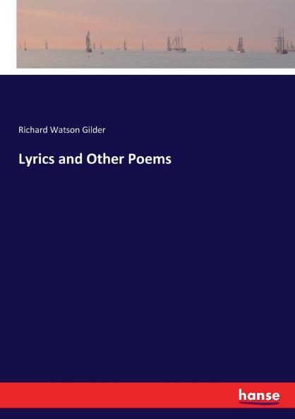 Lyrics and Other Poems