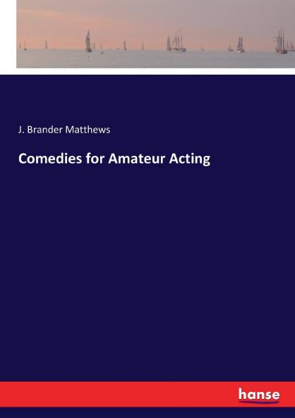 Comedies for Amateur Acting