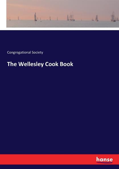 The Wellesley Cook Book