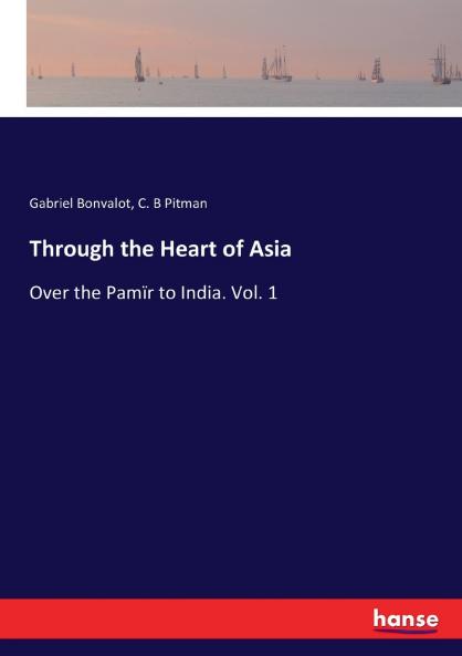 Through the Heart of Asia