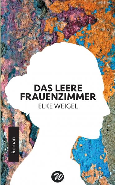 Das leere Frauenzimmer