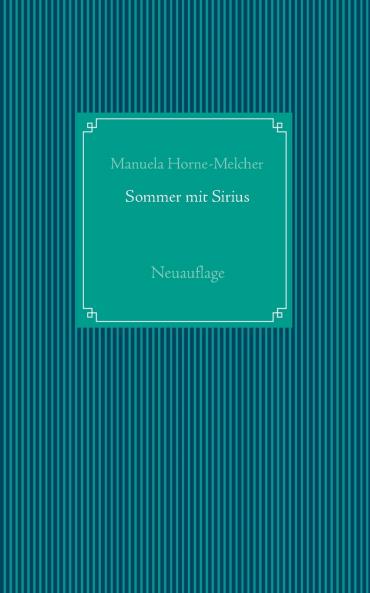 Sommer mit Sirius