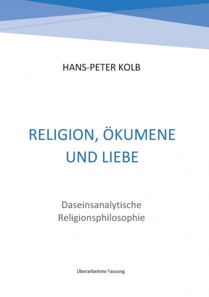 Religion Ökumene und Liebe