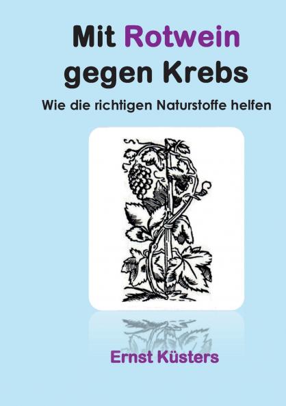 Mit Rotwein gegen Krebs