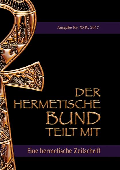 Der hermetische Bund teilt mit