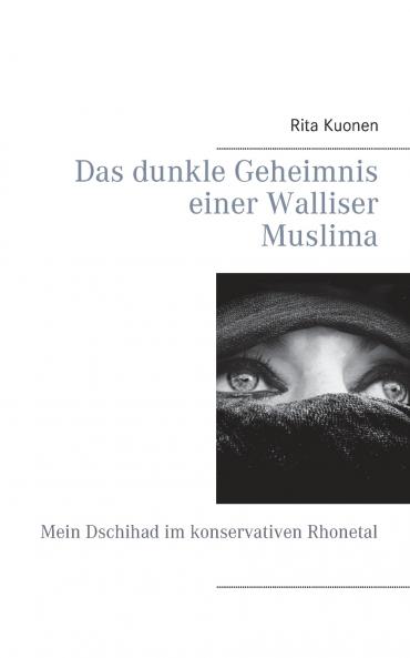 Das dunkle Geheimnis einer Walliser Muslima