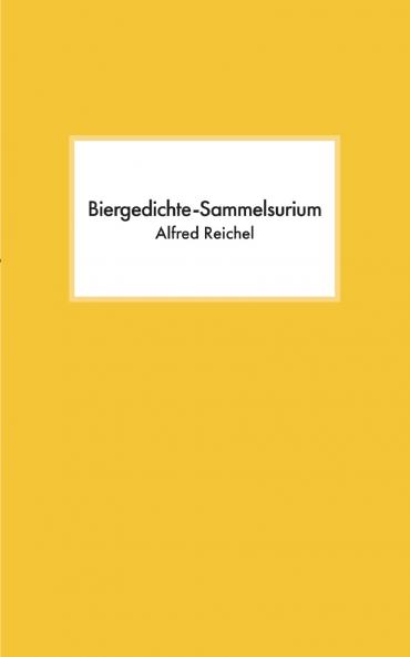 Biergedichte-Sammelsurium