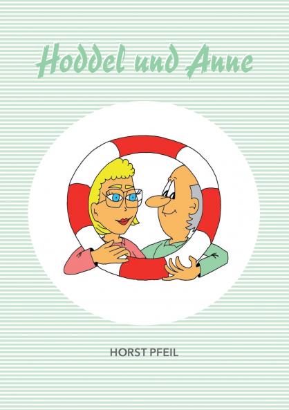 Hoddel und Anne
