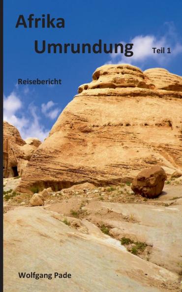 Afrika Umrundung Teil 1