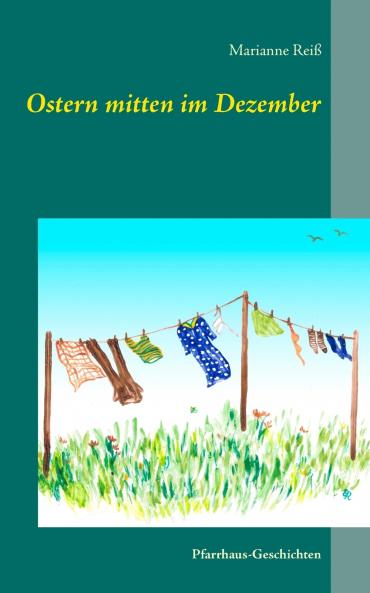 Ostern mitten im Dezember