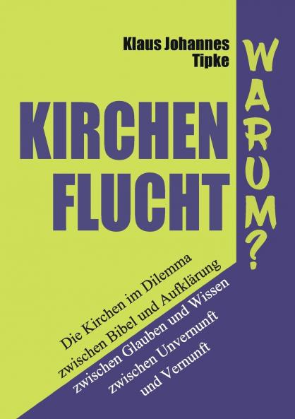 Kirchenflucht - Warum?