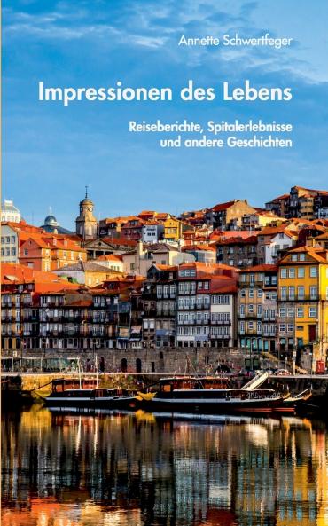 Impressionen des Lebens