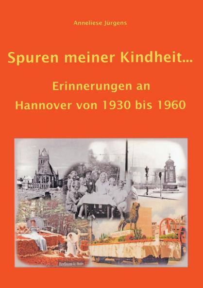Spuren meiner Kindheit ...