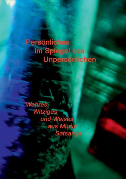 Persönliches im Spiegel des Unpersönlichen
