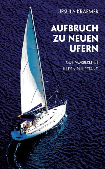 Aufbruch zu neuen Ufern