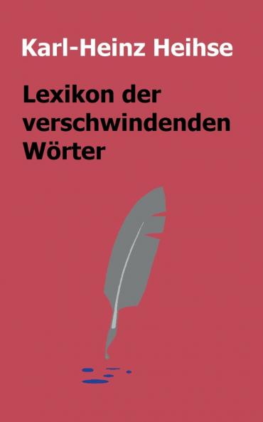 Lexikon der verschwindenden W��rter