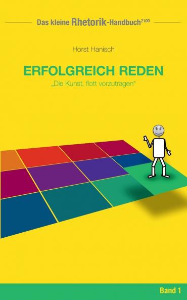 Rhetorik-Handbuch 2100 - Erfolgreich reden