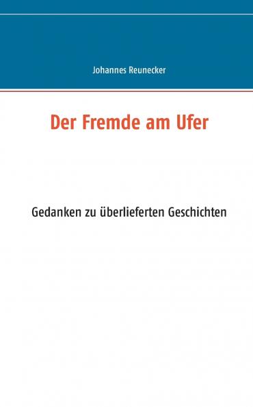 Der Fremde am Ufer