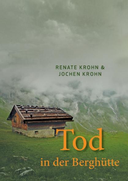 Tod in der Berghütte