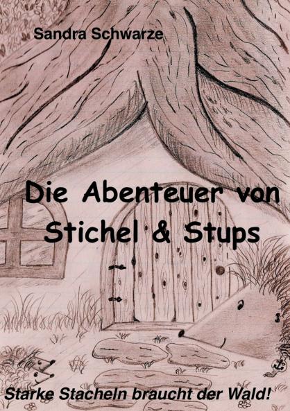 Die Abenteuer von Stichel und Stups