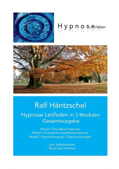 Hypnose Leitfaden in 3 Modulen