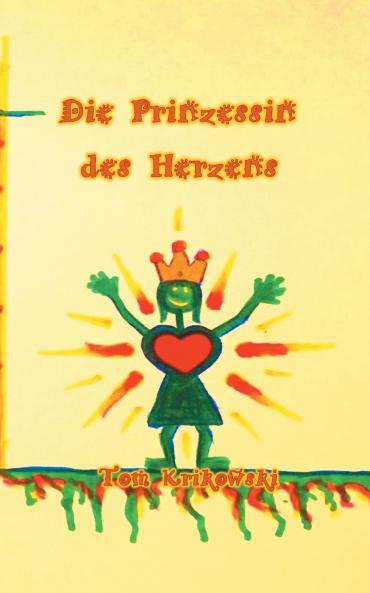 Die Prinzessin des Herzens