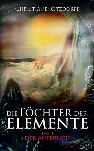 Die Töchter der Elemente