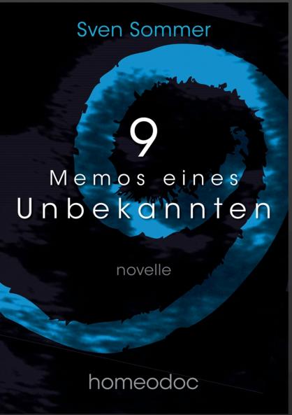 9 - Memos eines Unbekannten