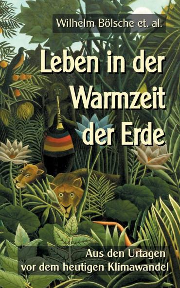 Leben in der Warmzeit der Erde