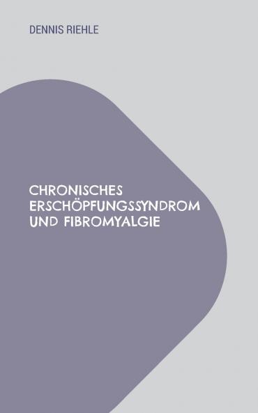Chronisches Erschöpfungssyndrom und Fibromyalgie