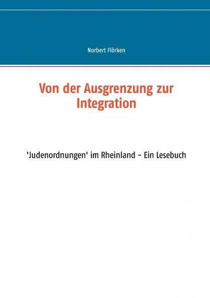 Von der Ausgrenzung zur Integration