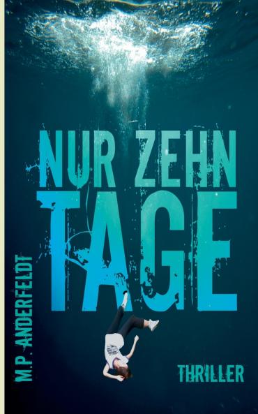 Nur zehn Tage