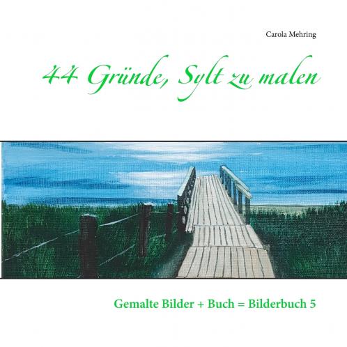 44 Gründe Sylt zu malen