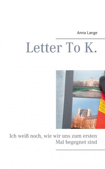 Letter To K.