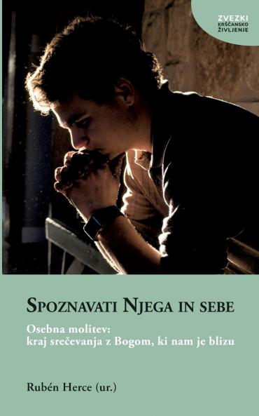 Spoznavati Njega in sebe